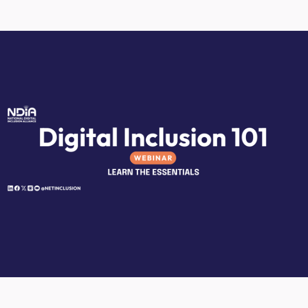 Digital Inclusion 101 Webinar