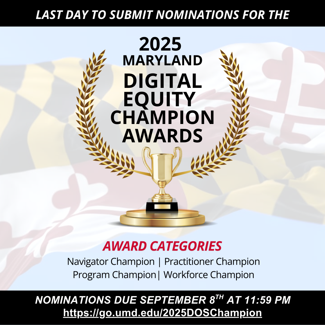 Last Day to Submit Nominations for the 2025 Maryland Digital Equity Champion Awards