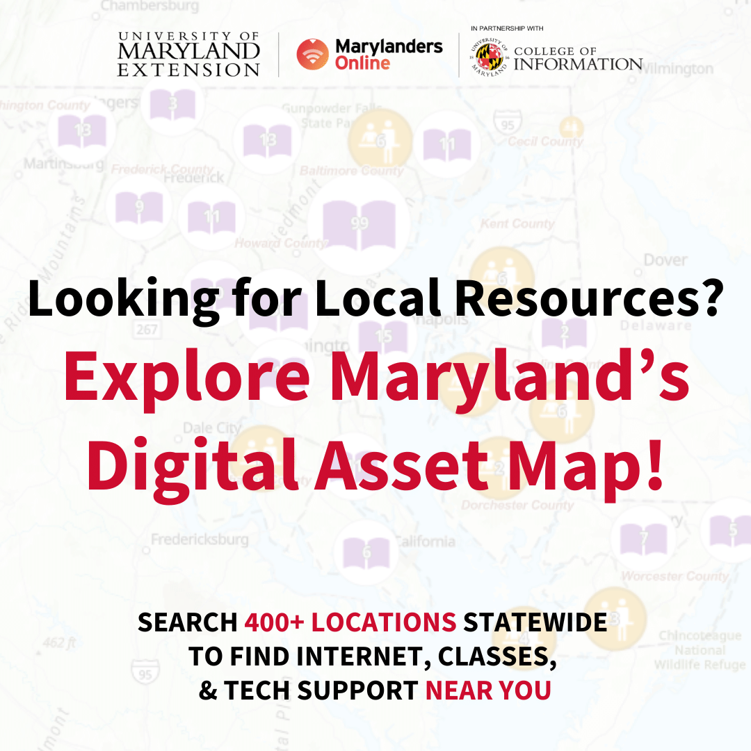 Opaque background featuring map of Maryland with resource callouts. Text: "Looking for Local Resources? Explore Maryland's Digital Asset Map!"